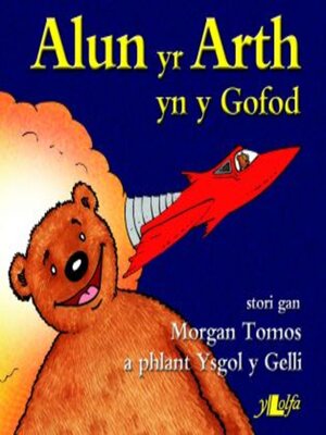 cover image of Alun yr Arth yn y Gofod
